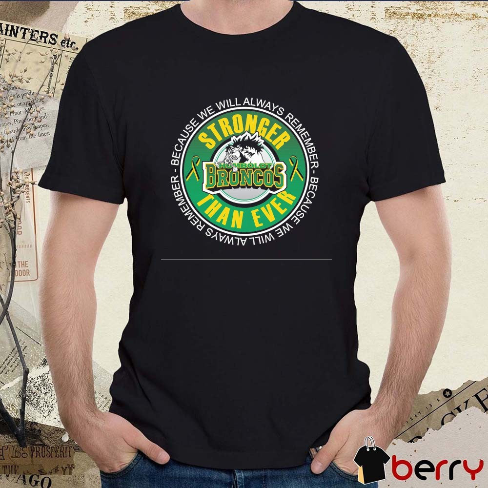 Humboldt Broncos Because We Will Always Remember Logo t-shirt