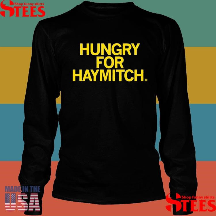 Hungry For Haymitch Shirts