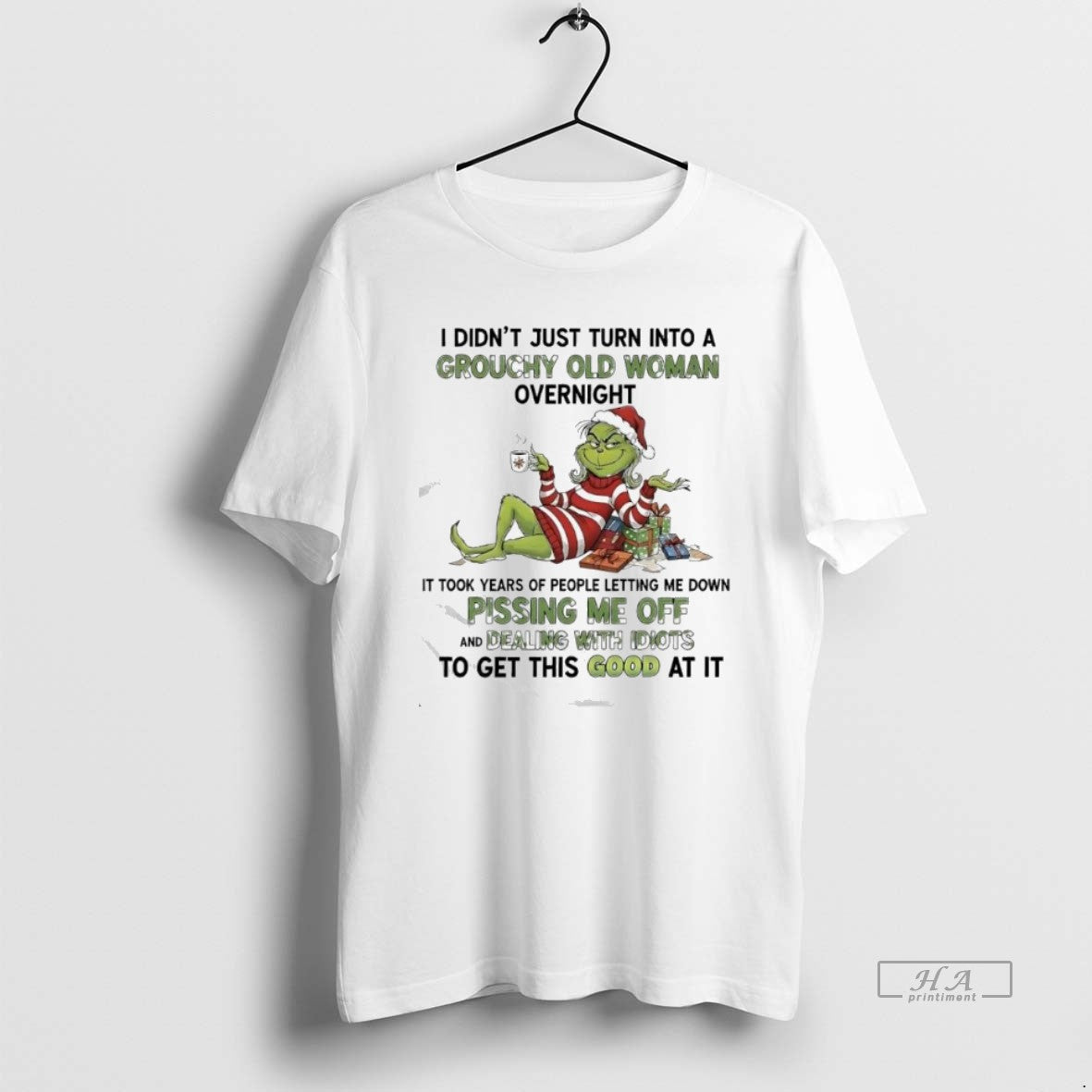 Official I Didnt Just Turn Into A Grouchy Old Woman Overnight Grinch T-Shirts, Hoodie, Sweatshirt | CiraTrend.com