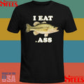 I Eat Bass Fish T-shirts