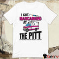 I Got Narcanned At The Pitt Pittsburgh Trauma Medical Center t-shirt
