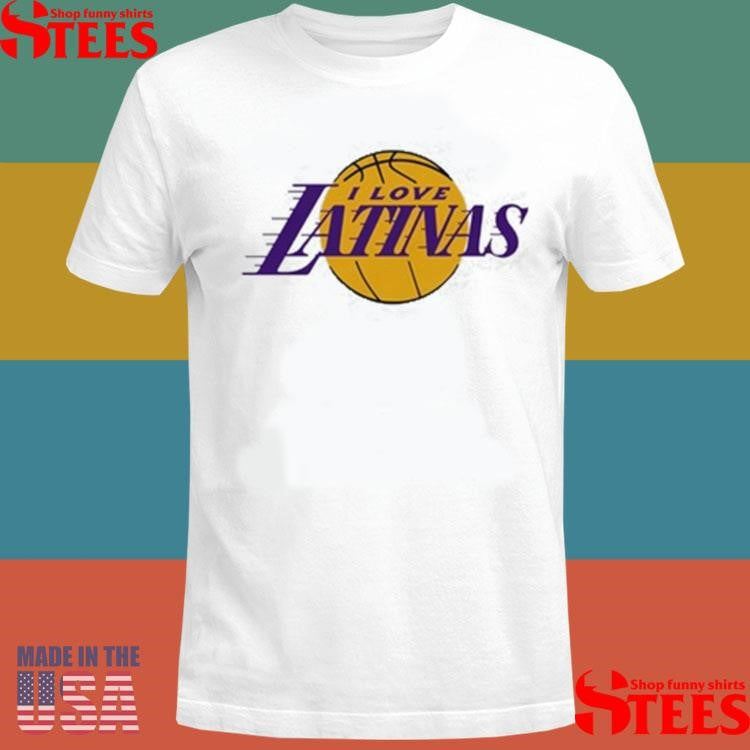 I Love Latinas Shirts