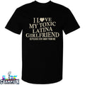 I Love My Toxic Latina Girlfriend So Please Stay Away From Me T-shirts