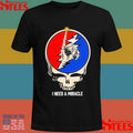I Need A Miracle Dead Forever 2025 Dead & Company Shirts