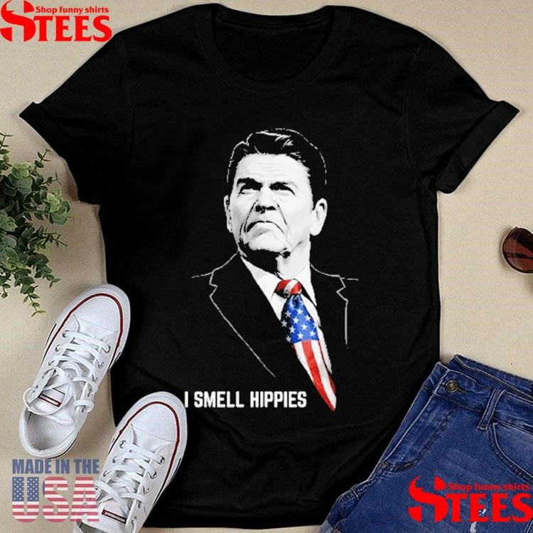 I Smell Hippies Ronald Reagan Shirts