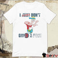 I Still Just Don’t Give A Fuck The Death Of Slim Shady Coup De Grace t-shirt