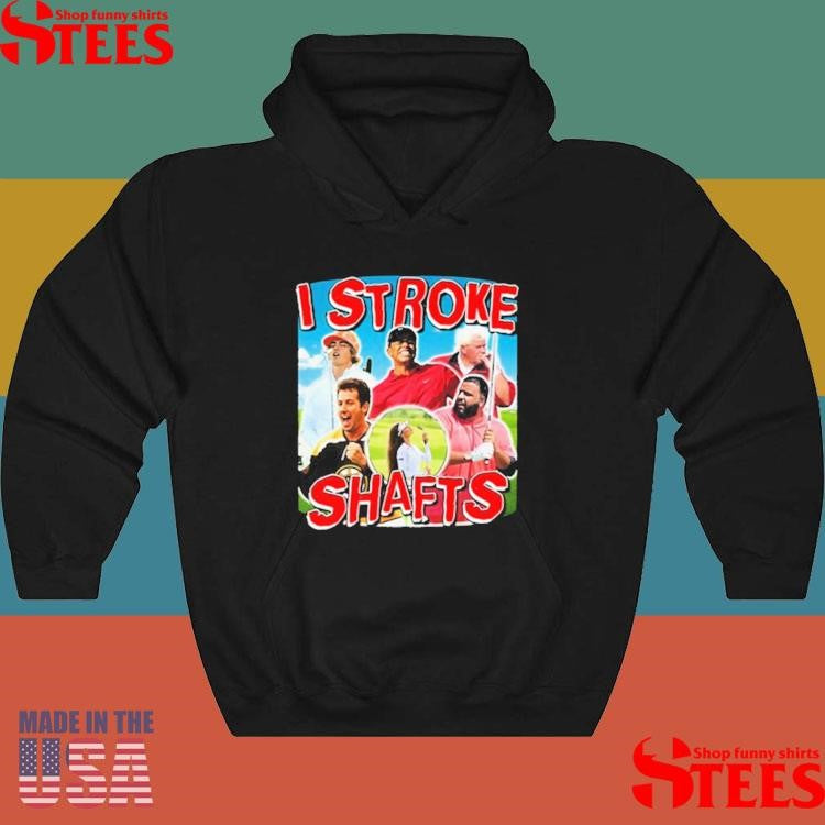 I Stroke Shafts Golf Shirts