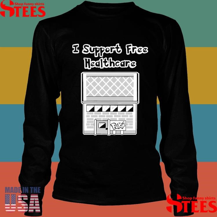 I Support Free Healthcare Melcom Brown T-shirt