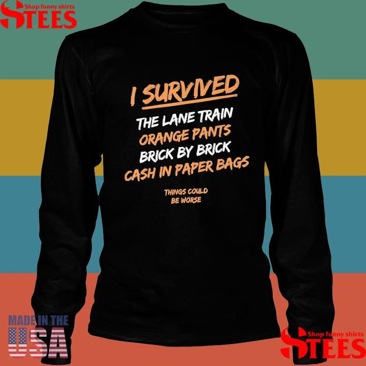 I Survived The Lane Train Orange Pants Brick T-shirt