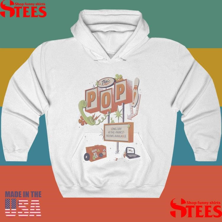 I Visited The Pop Long Day At The Parks Rooms Available Shirts