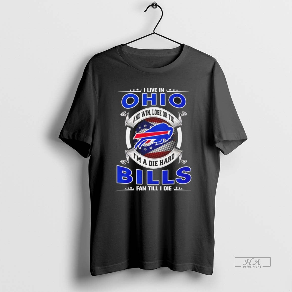 Official I Live In Ohio And Win Lose Or Tie Im A Die Hard Bills T-Shirts, Hoodie, Sweatshirt | CiraTrend.com