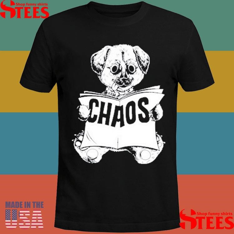 Ideologie Dogs Chaos Shirts