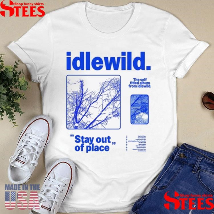 Idlewild Stay Out Of Place Album 2025 T-shirt