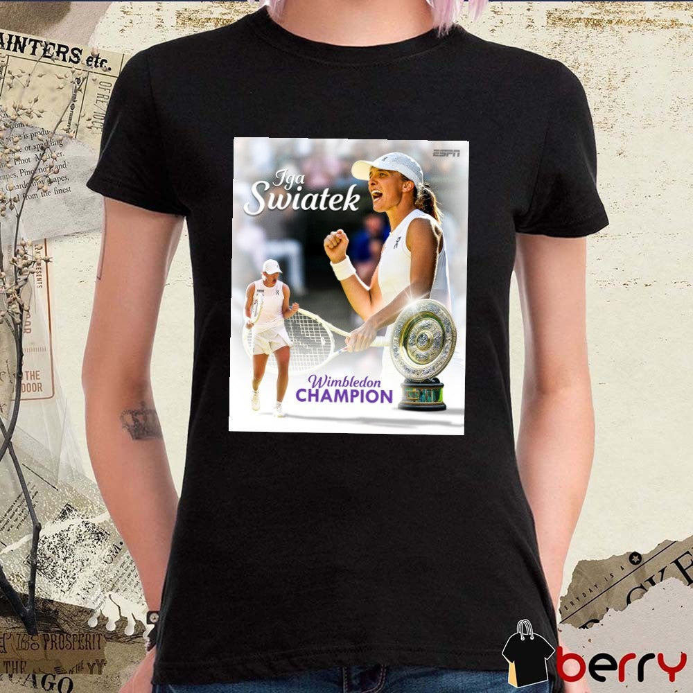 Iga Swiatek Wins At Wimbledon Champion Stay Undefeated In Major Finals 2025 Poster t-shirt