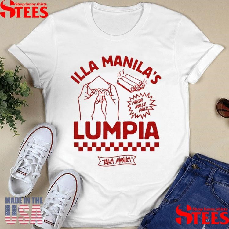 Illa Manila’s Lumpia Fresh Rolls Dally Shirts