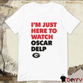 I’m Just Here To Watch Oscar Delp Game Day Georgia Bulldogs NCAA t-shirt