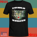 I’m Very Normal And Cool And Chill All The Time Shirts