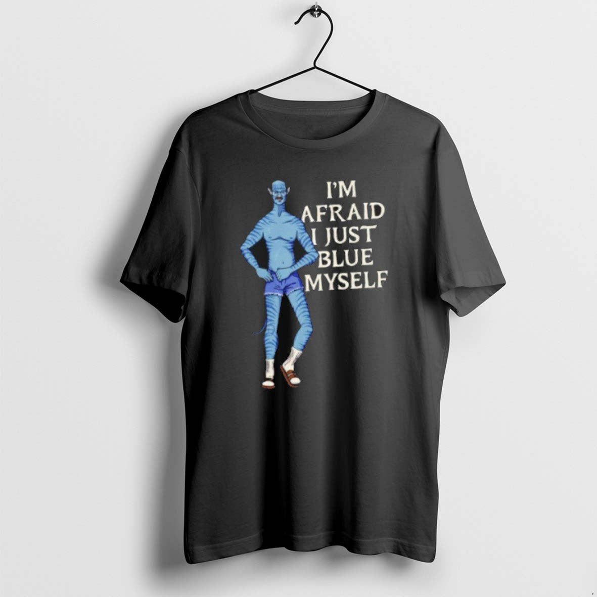 Official Im Afraid I Just Blue Myself T-Shirts, Hoodie, Sweatshirt | CiraTrend.com