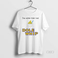 Official Im Here For The Dole Whip Cream T-Shirts, Hoodie, Sweatshirt | CiraTrend.com