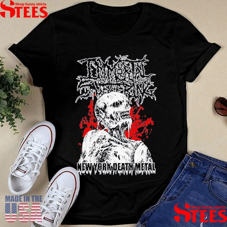 Immortal Suffering New York Death Metal Shirts