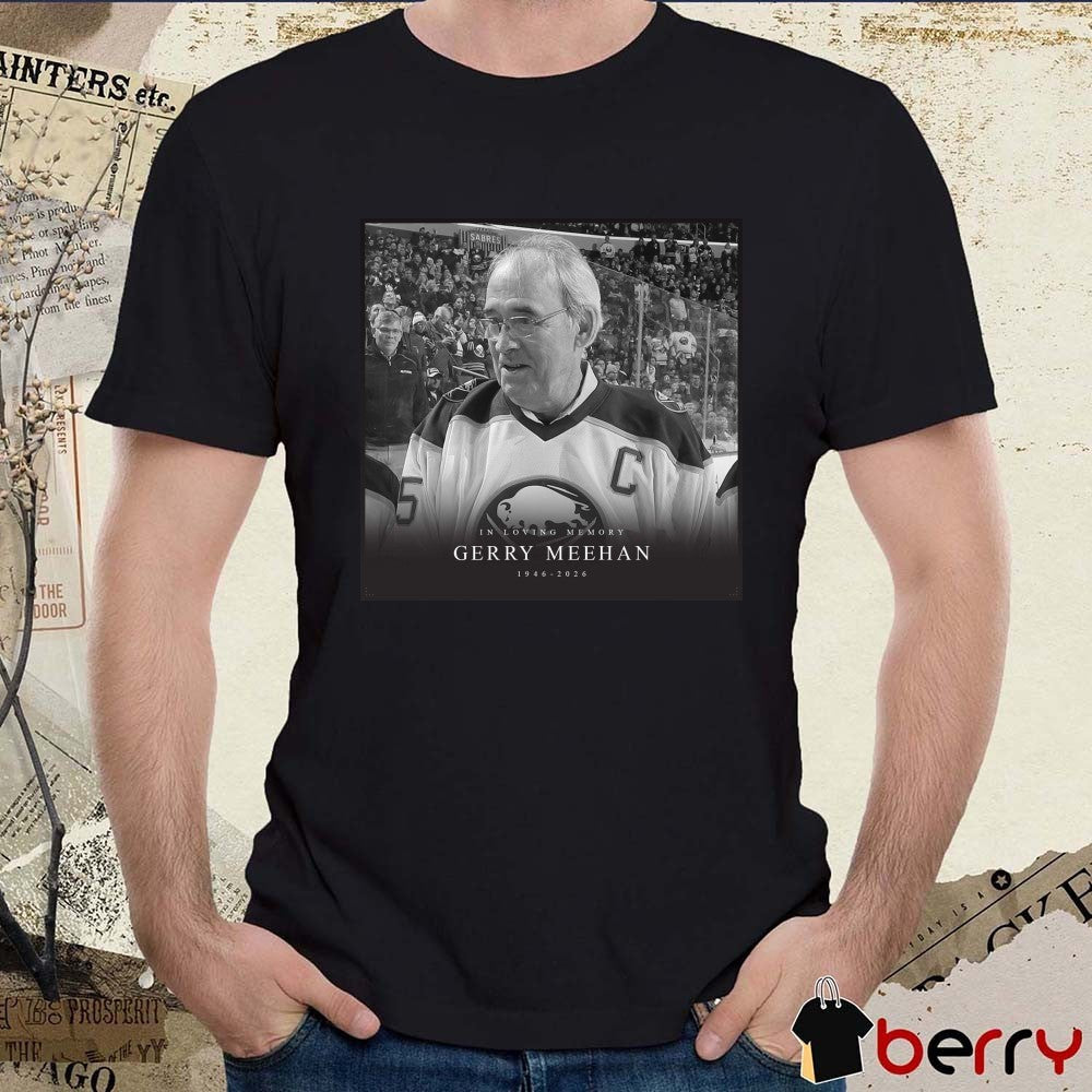 In Loving Memory Gerry Meehan 1946 – 2026 NHL Public Relations Poster t-shirt