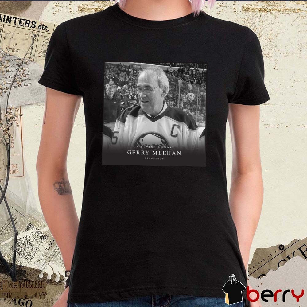 In Loving Memory Gerry Meehan 1946 – 2026 NHL Public Relations Poster t-shirt