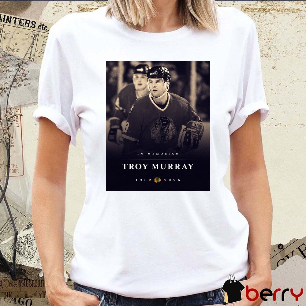 In Memoriam Troy Murray 1962 – 2026 Chicago Blackhawks Poster t-shirt