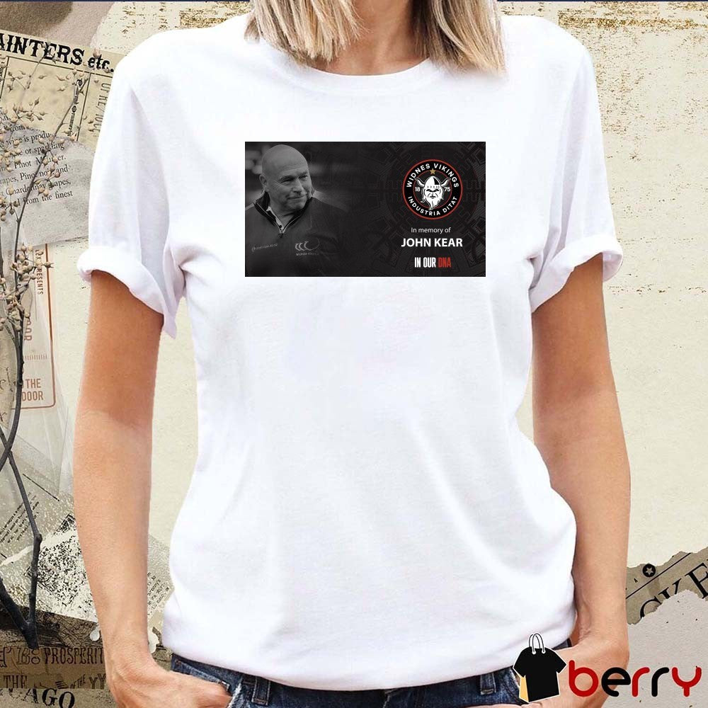 In Memory Of John Kear In Our DNA Widnes Vikings Industria Ditat Poster t-shirt