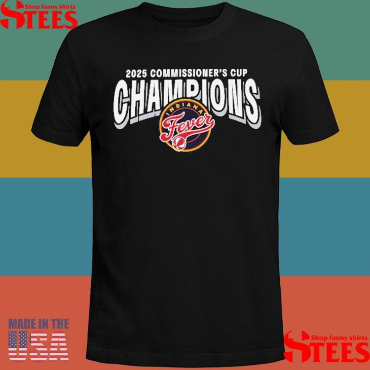 Indiana Fever Era 2025 WNBA Commissioner’s Cup Champions T-Shirt