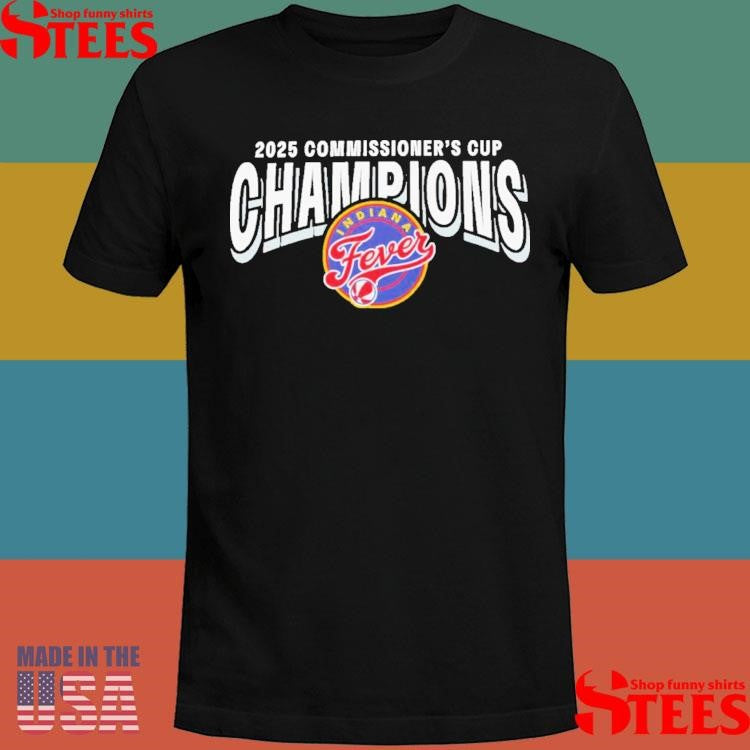 Indiana Fever New Era 2025 Wnba Commissioner’s Cup Champions T-shirt