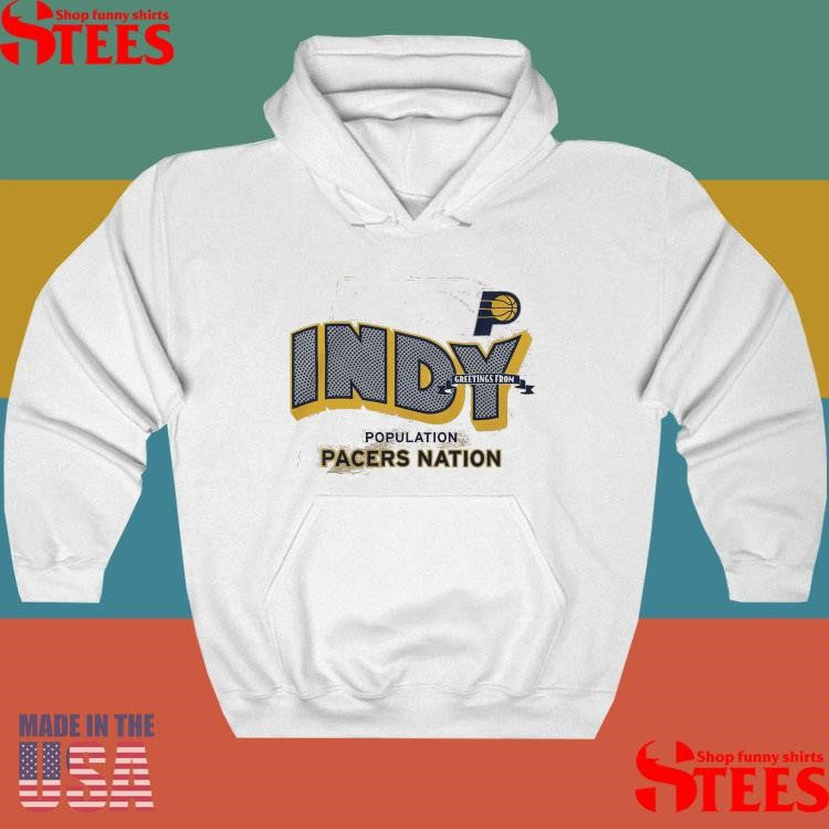 Indiana Pacers Greetings From Population Pacers Nation T-shirt