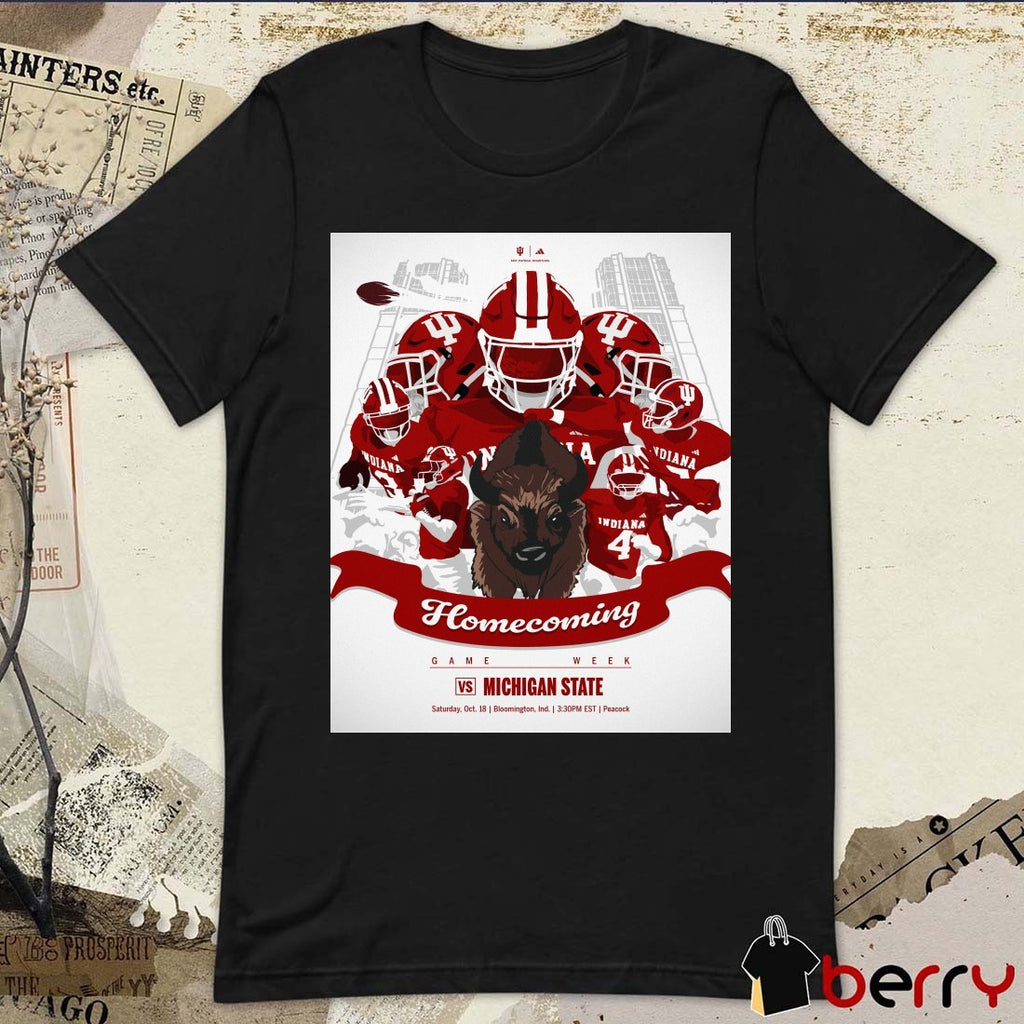 Indiana vs Michigan State Homecoming Game Week Saturday October 18 2025 Bloomington Indiana Poster t-shirt