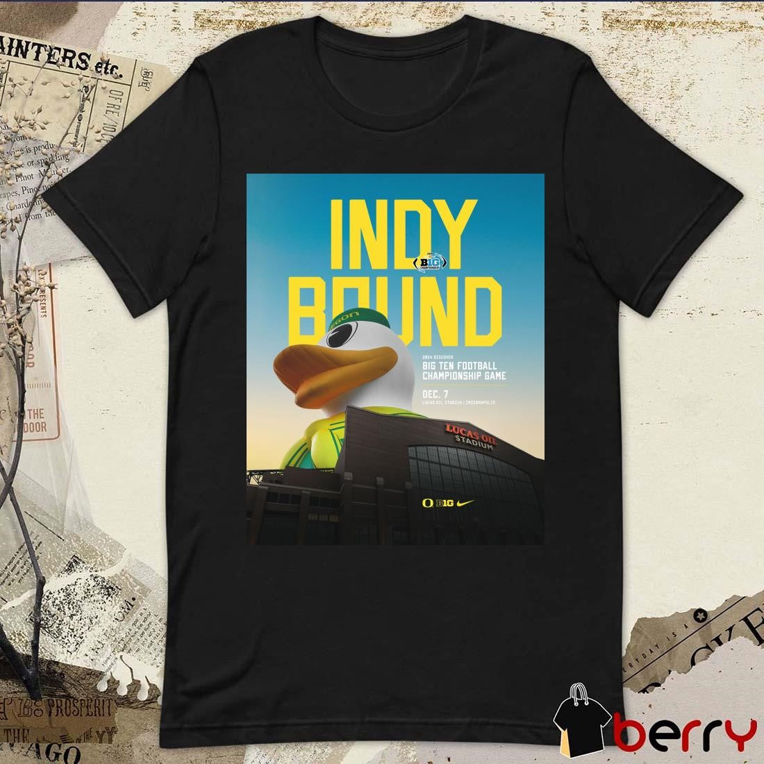 Indy Bound 2024 Discover Big Ten Football Championship Game Dec 7 Lucas Oil Stadium Indianapolis Poster t-shirt