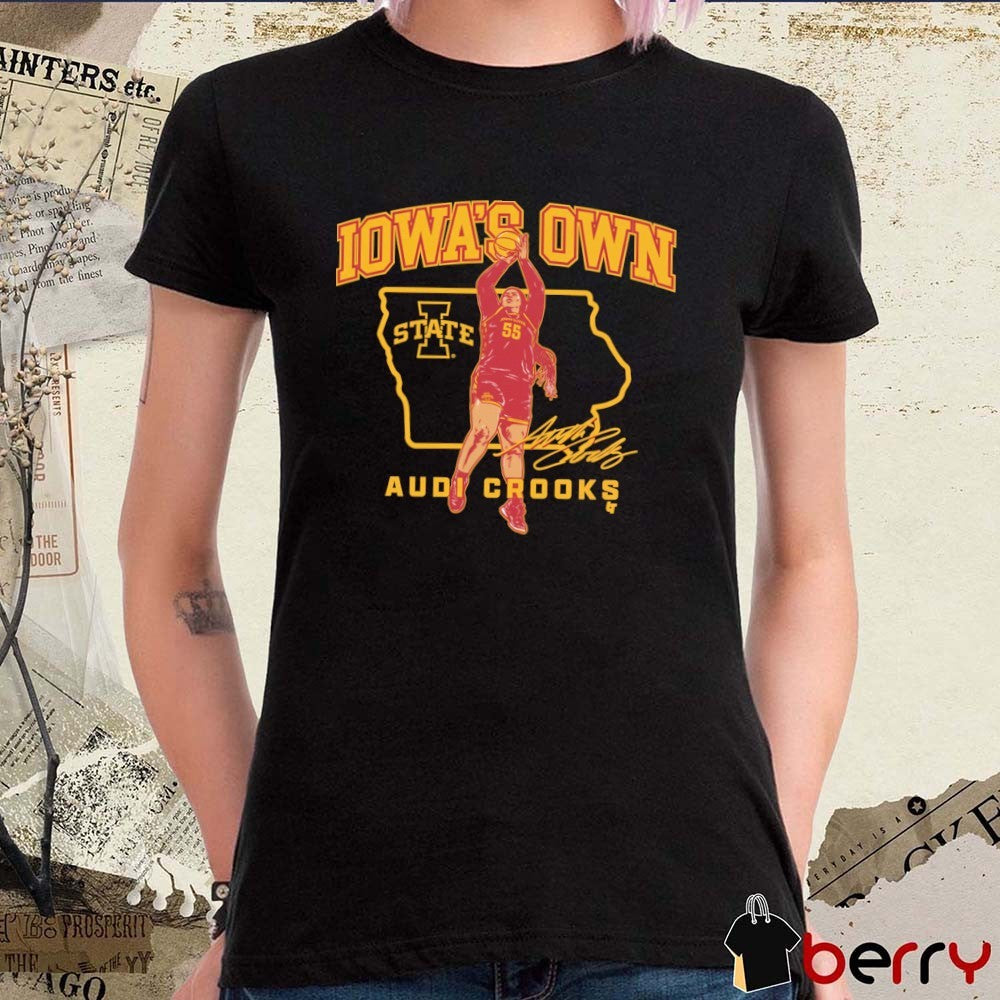 Iowa State Cyclones Basketball Iowa’s Own Audi Crooks State Star Signature t-shirt