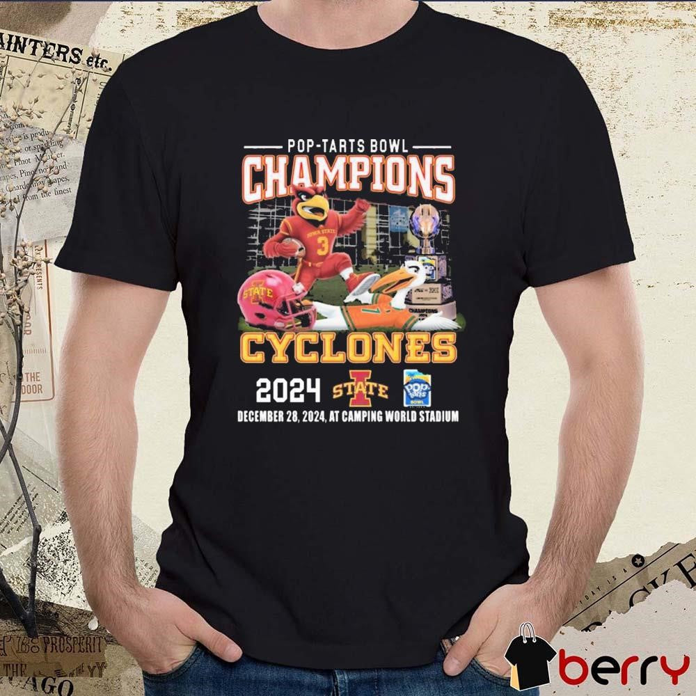 Iowa State Cyclones Pop Tarts Bowl Champions 2024 December 28 2024 At Camping World Stadium Mascot t-shirt