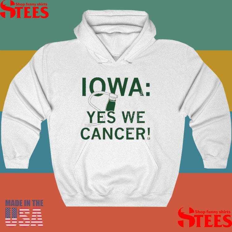 Iowa Yes We Cancer Shirts