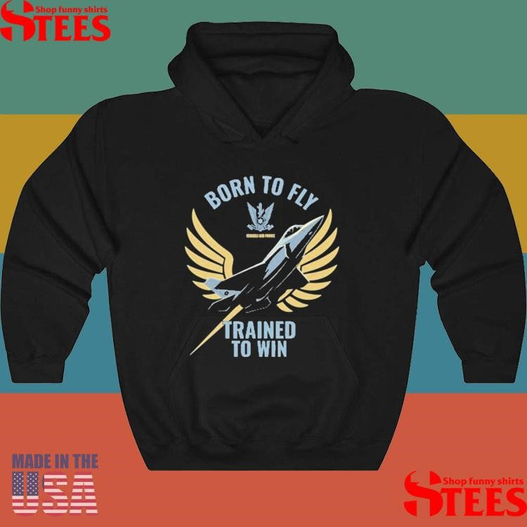 Israeli Air Force Iaf Born To Fly Trained To Win T-Shirts