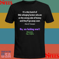It’s A Tiny Bunch Of Little Whinging Fuckers David Tennant No We Fucking Won’t Sincerely Shirts