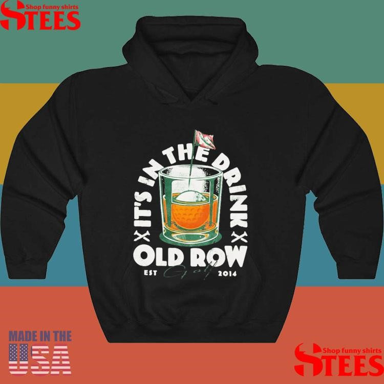 It’s In The Drink Golf Est 2014 Shirts