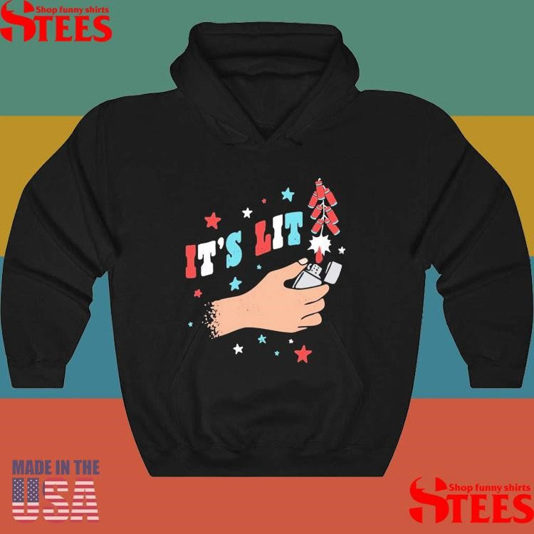 It’s Lit 4th Of July Shirts