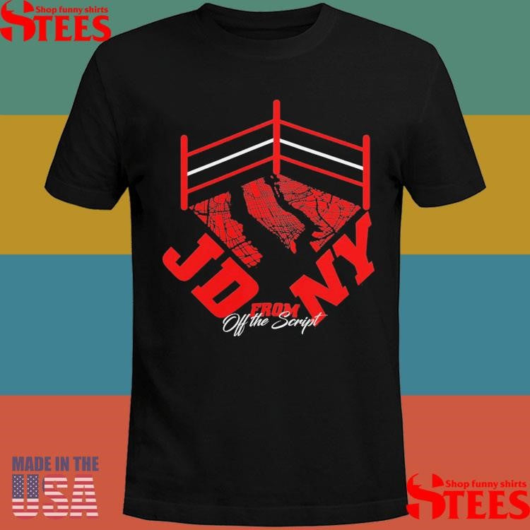 JD from NY 206 Off The Script Shirts