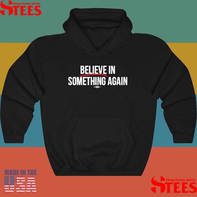 Jack For New York Believe In Something T-shirt