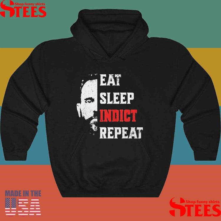 Jack Smith Eat Sleep Indict Repeat Funny Meme Shirts