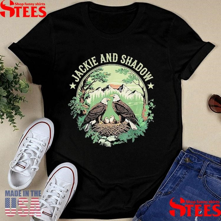 Jackie And Shadow Bald Eagle Family Nature Lovers Shirts