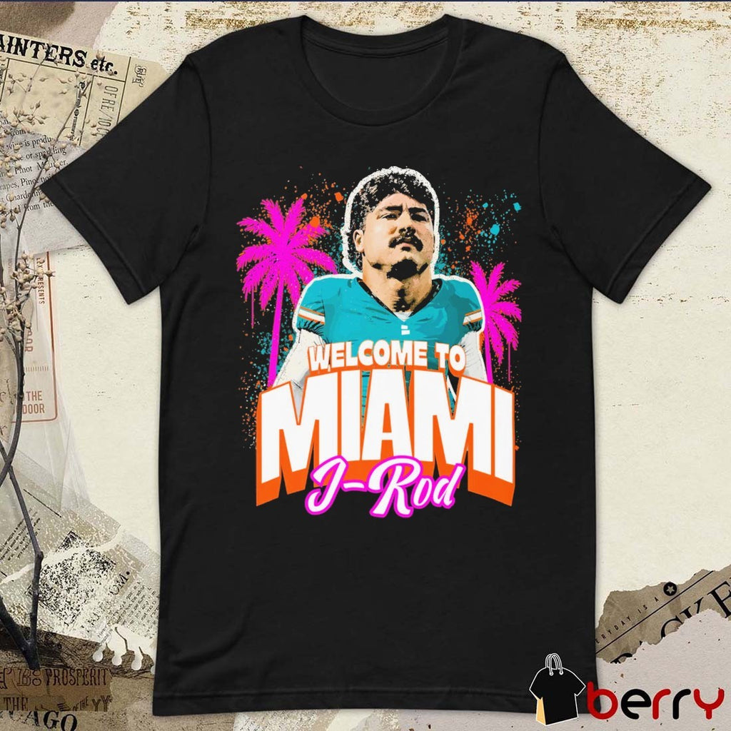 Jacob J-Rod Rodriguez To Miami from Dolphins Today t-shirt