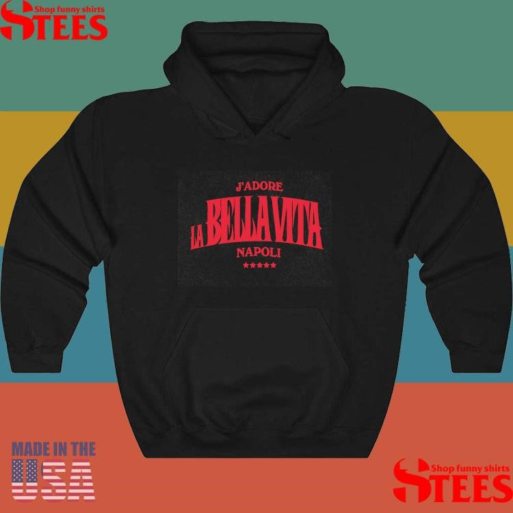 J’adore La Bellavita Napoli Shirts