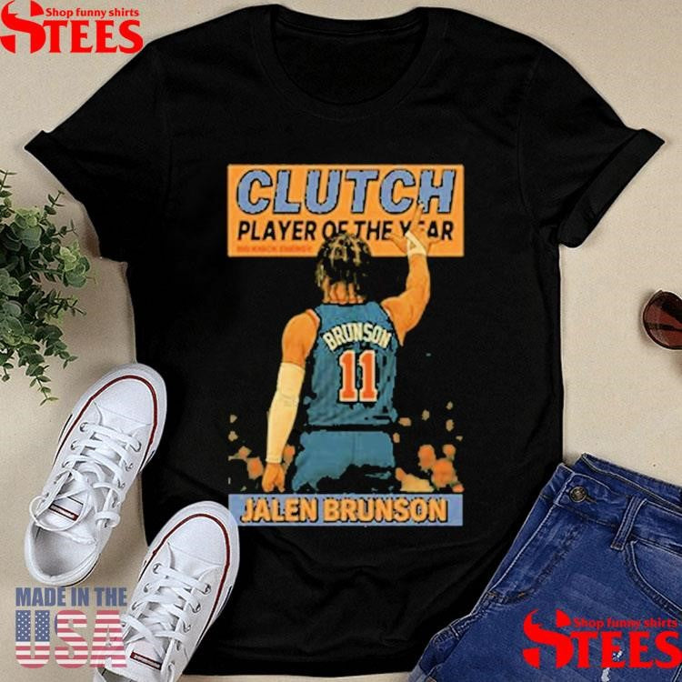 Jalen Brunson Clutch Player Of The Year Shirts