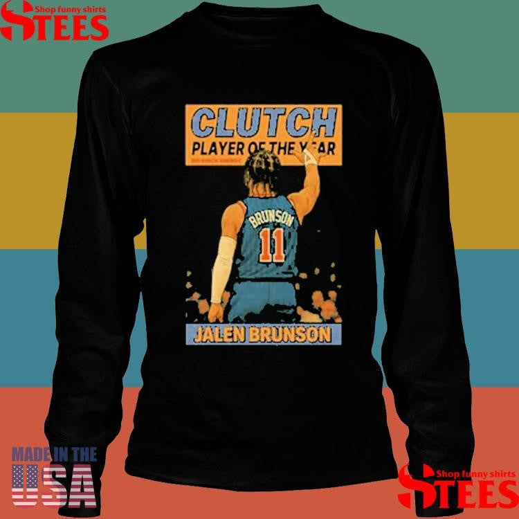 Jalen Brunson Clutch Player Of The Year Shirts