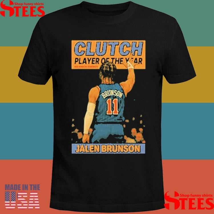 Jalen Brunson Clutch Player Of The Year Shirts