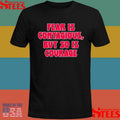 James B. Jones Fear Is Contagious But So Is Courage T-shirt